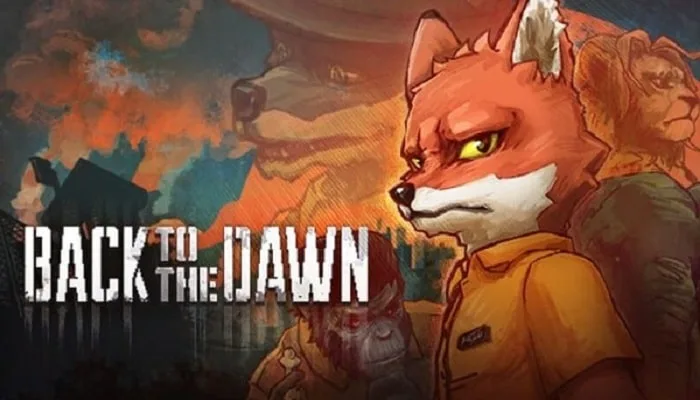 Back To The Dawn Highly Compressed